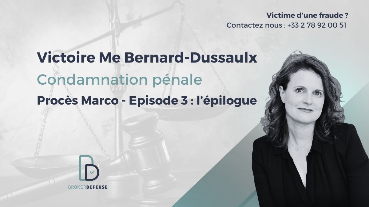 Anne Bernard-Dussaulx - Défense des victimes d'escroquerie : Arnaque à la retape