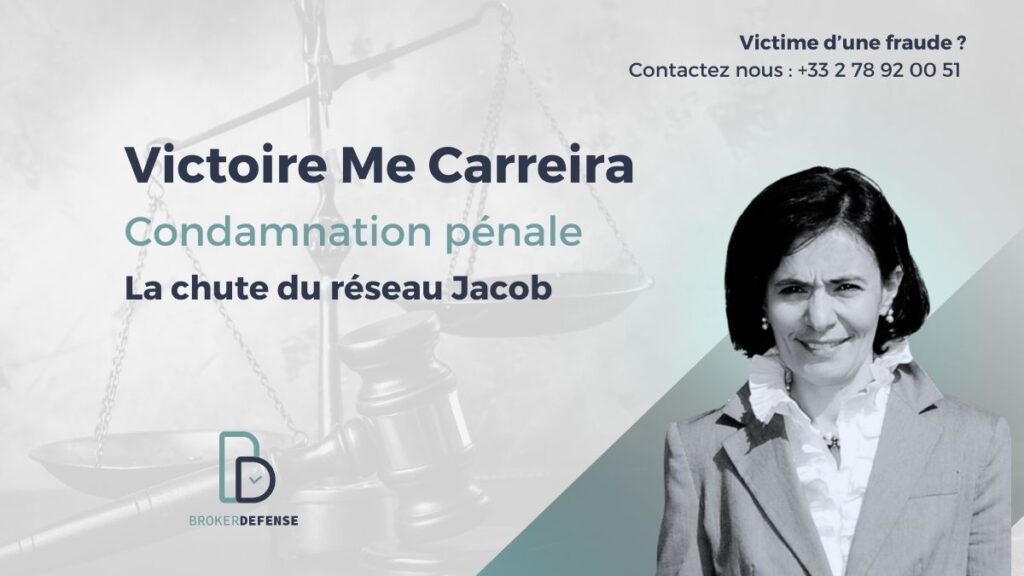 Victoire de Maître Carreira contre le réseau Jacob